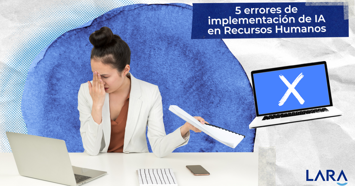 5 errores al implementar la IA en Recursos Humanos