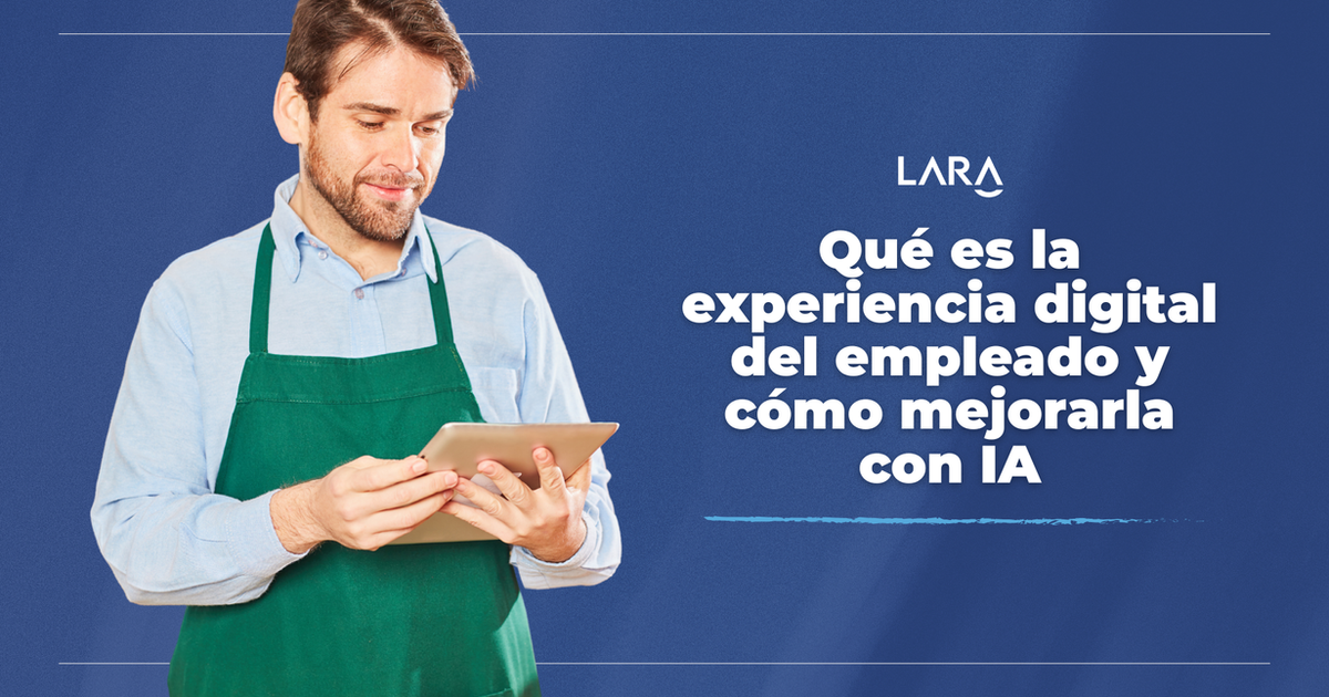 Qué es la experiencia digital del empleado y cómo mejorarla con IA