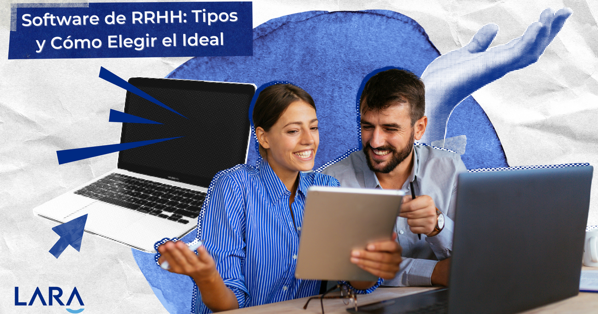 Software de Recursos Humanos: ¿qué tipos hay y cómo elegir el adecuado?